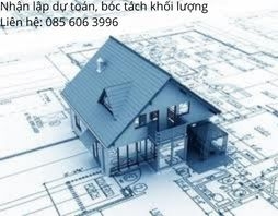 Nhận lập dự toán, bóc tách khối lượng