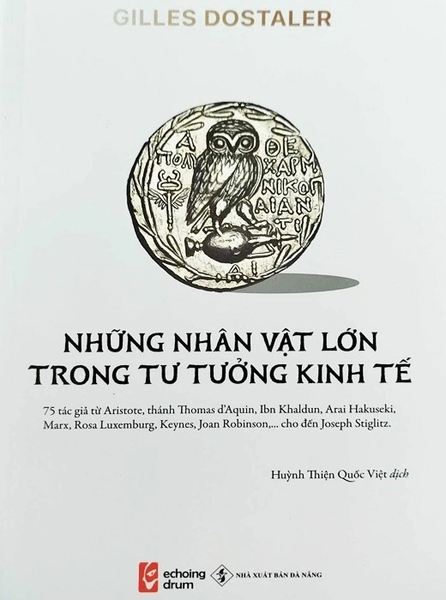 Những Nhân Vật Lớn Trong Tư Tưởng Kinh Tế (Gilles Dostaler)