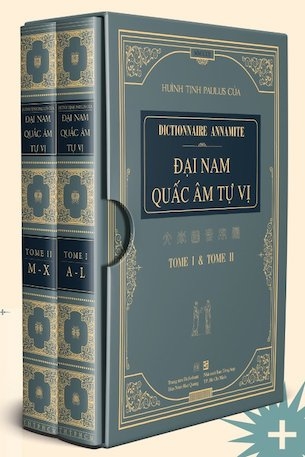 Đại Nam Quấc Âm Tự Vị (Bản Phổ Thông) - Huỳnh Tịnh Của