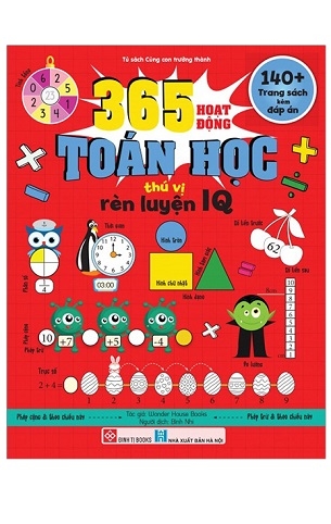 365 Hoạt Động Toán Học Thú Vị Rèn Luyện IQ - Wonder House Books