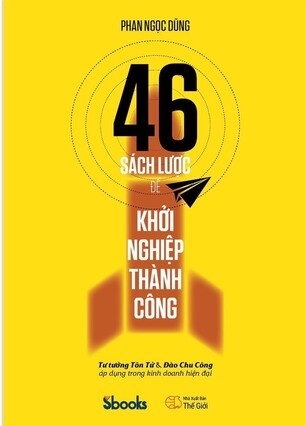 46 Sách Lược Để Khởi Nghiệp Thành Công - Phạm Ngọc Dũng