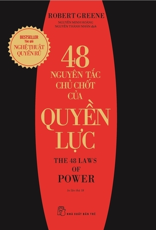 48 Nguyên Tắc Chủ Chốt Của Quyền Lực - Robert Greene