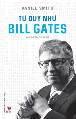 Tư Duy Như Bill Gates - Daniel Smith