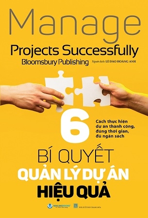 6 Bí Quyết Quản Lý Dự Án Hiệu Quả - Bloomsbury Publishing