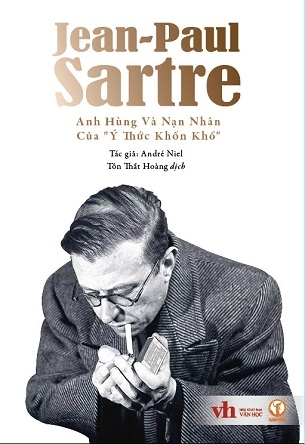 (Bìa cứng) Jean-Paul Sartre: Anh Hùng Và Nạn Nhân Của 