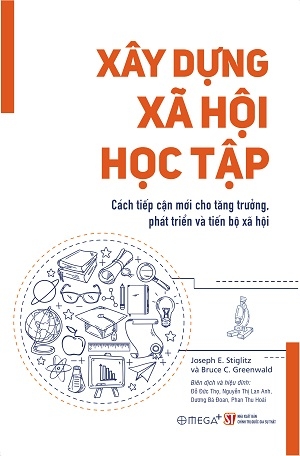 Xây dựng xã hội học tập - Cách tiếp cận mới cho tăng trưởng, phát triển và tiến bộ xã hội