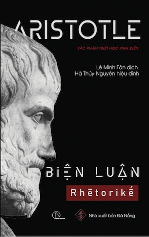 Biện Luận (Rhētorikḗ) - Aristotle