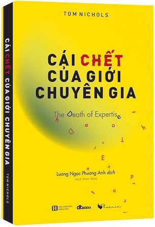 Cái Chết Của Giới Chuyên Gia - Tom Nichols