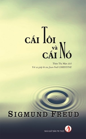 Cái Tôi Và Cái Nó - Sigmund Freud (Tái bản 2024)