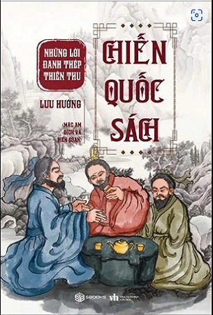 Chiến Quốc Sách - Những Lời Đanh Thép Thiên Thu - Lưu Hướng