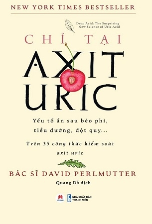 Chi Ta i Axit Uric - Ba c si David Perlmutter