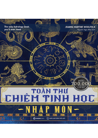 Toàn Thư Chiêm Tinh Học Nhập Môn - Joanna Martine Woolfolk