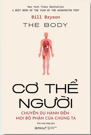 Cơ Thể Người - Chuyến Du Hành Đến Mọi Bộ Phận Của Chúng Ta - Bill Bryson
