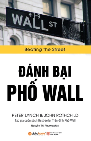 Đánh Bại Phố Wall - Peter Lynch & John Rothchild