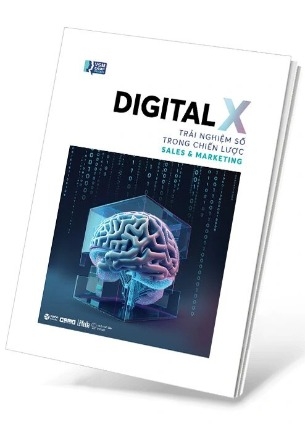 Digital X - Trải Nghiệm Số Trong Chiến Lược Sales & Marketing - Nhiều Tác Giả