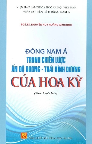 Đông Nam Á Trong Chiến Lược Ấn Độ Dương - Thái Bình Dương Của Hoa Kỳ