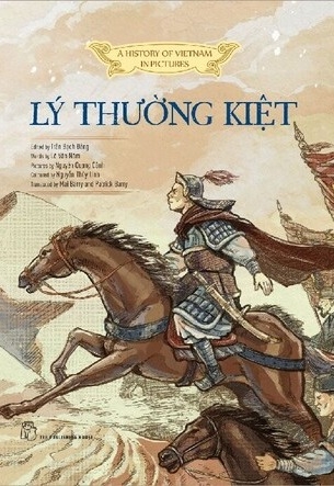 Lịch Sử Việt Nam Bằng Tranh - Lý Thường Kiệt