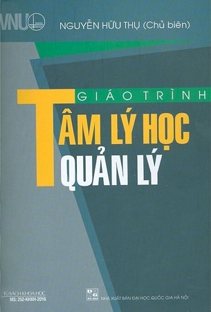 Giáo Trình Tâm Lý Học Quản Lý - Nguyễn Hữu Thụ (Tái bản 2024)