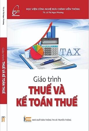 Giáo trình thuế và kế toán thuế - TS. Lê Thị Ngọc Phương