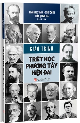 Giáo trình triết học phương Tây hiện đại - Đinh Ngọc Thạch, Doãn Chính, Trần Quang Thái (Đồng chủ biên)