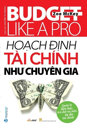 Hoạch Định Tài Chính Như Chuyên Gia - Zoe McKey