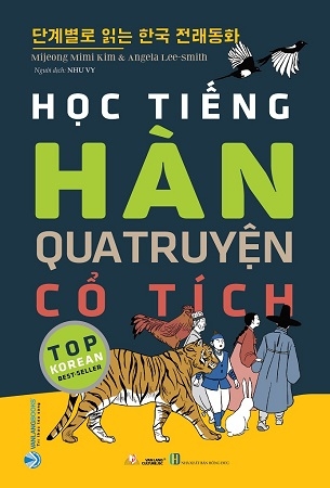 Học Tiếng Hàn Qua Truyện Cổ Tích - Mijeong Mimi Kim & Angela Lee-Smith