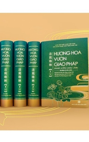Hương Hoa Vườn Giáo Pháp - Pháp Uyển Châu Lâm (Trọn bộ 5 cuốn)