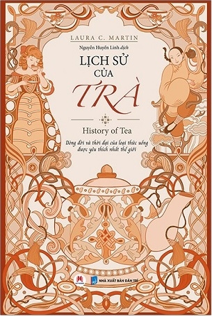 Lịch Sử Của Trà - Laura C. Martin