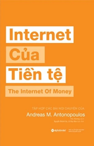 Internet Của Tiền Tệ - Andreas M. Antonopoulos