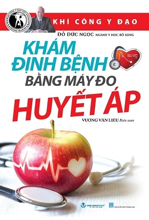 Khám Định Bệnh Bằng Máy Đo Huyết Áp - Đỗ Đức Ngọc