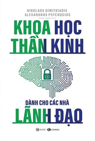 Khoa Học Thần Kinh Dành Cho Các Nhà Lãnh Đạo_ Nhiều Tác Giả