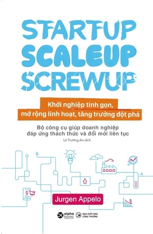 Khởi nghiệp tinh gọn - Jurgen Appelo