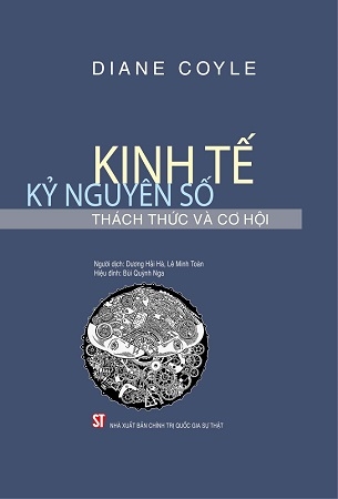 Kinh tế kỷ nguyên số thách thức và cơ hội - Diane Coyle