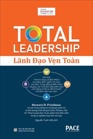 Lãnh đạo vẹn toàn - Stewart D. Friedman