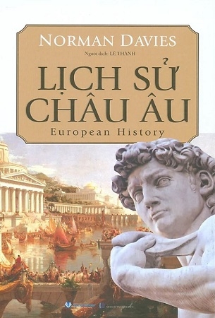 Lịch Sử Châu Âu - Norman Davies (Bìa Cứng, Tái bản 2024)