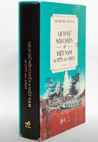 Lịch Sử Nội Chiến Ở Việt Nam Từ 1771 Đến 1802 (Bản Đặc Biệt)