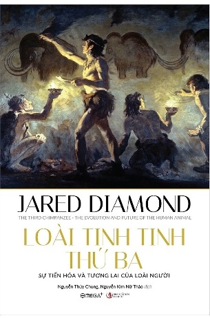 Loài Tinh Tinh Thứ Ba - Jared Diamond