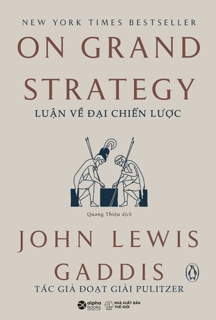Luận về đại chiến lược - John Lewis Gaddis