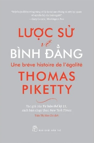 Lược Sử Về Bình Đẳng - Thomas Piketty