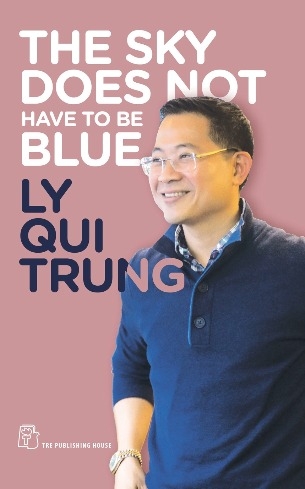 The Sky Does Not Have To Be Blue - Lý Quí Trung