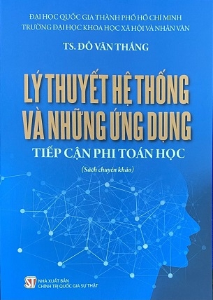 Lý Thuyết Hệ Thống Và Những Ứng Dụng Tiếp Cận Phi Toán Học - TS. Đỗ Văn Thắng