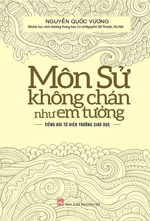 Môn Sử không chán như em tưởng - Nguyễn Quốc Vương (Tái bản 2024)
