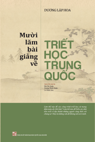 Mười Lăm Bài Giảng Về Triết học Trung Quốc - Dương Lập Hoa