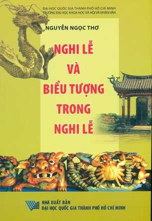 Nghi Lễ và Biểu Tượng Trong Nghi Lễ - Nguyễn Ngọc Thơ