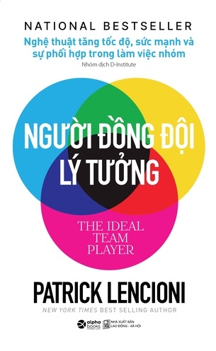 Người Đồng Đội Lý Tưởng - Patrick Lencioni