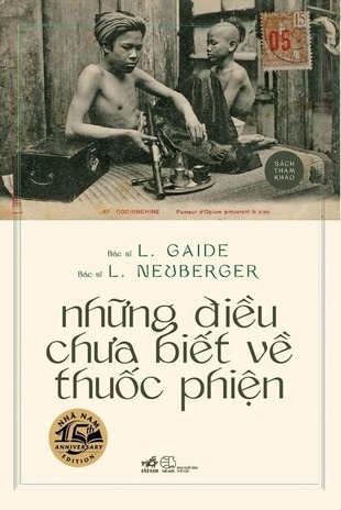 Những Điều Chưa Biết Về Thuốc Phiện - L. Gaide & L. Neuberger