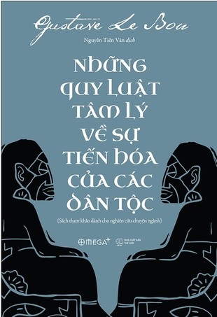 Những quy luật tâm lý về sự tiến hóa của các dân tộc - Gustave Le Bon