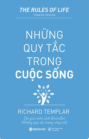 Những Quy Tắc Trong Cuộc Sống - Richard Templar