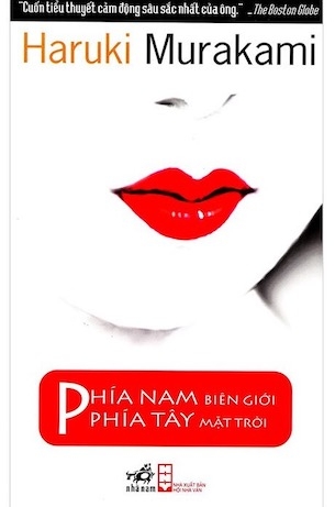 Phía Nam Biên Giới, Phía Tây Mặt Trời - Haruki Murakami (Tái bản 2024)