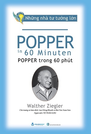 Những Nhà Tư Tưởng Lớn - Popper trong 60 phút - Walther Ziegler